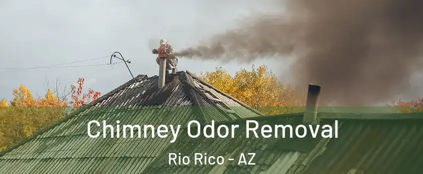  Chimney Odor Removal Rio Rico - AZ