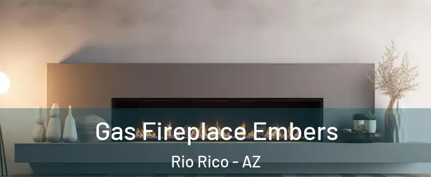  Gas Fireplace Embers Rio Rico - AZ