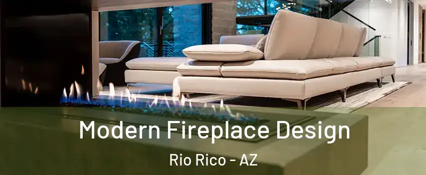  Modern Fireplace Design Rio Rico - AZ