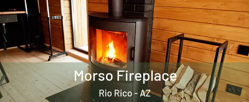  Morso Fireplace Rio Rico - AZ